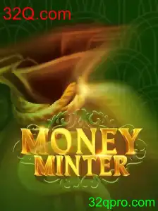 MoneyMinter